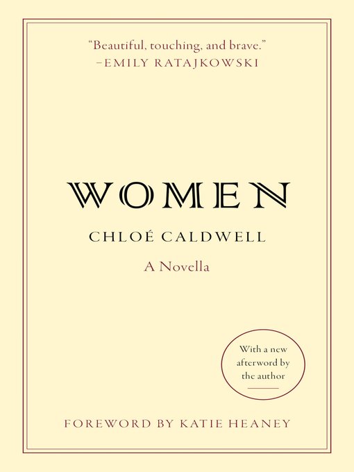 Title details for Women by Chloe Caldwell - Wait list